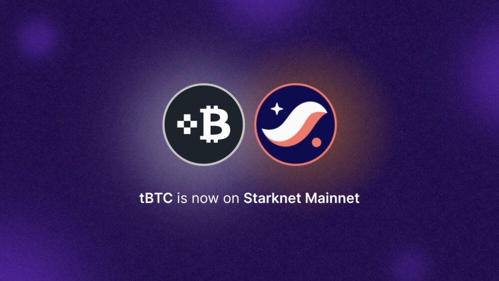 tBTC launches on Starknet