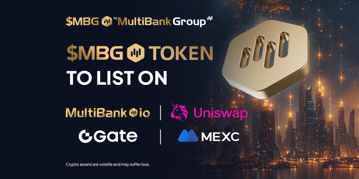 MultiBank Group announces that its $MBG Token will be listed on MEXC and Gate.io
