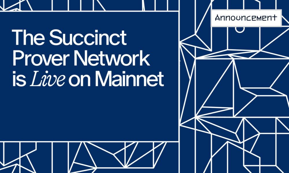 Succinct deploys Succinct Prover Network