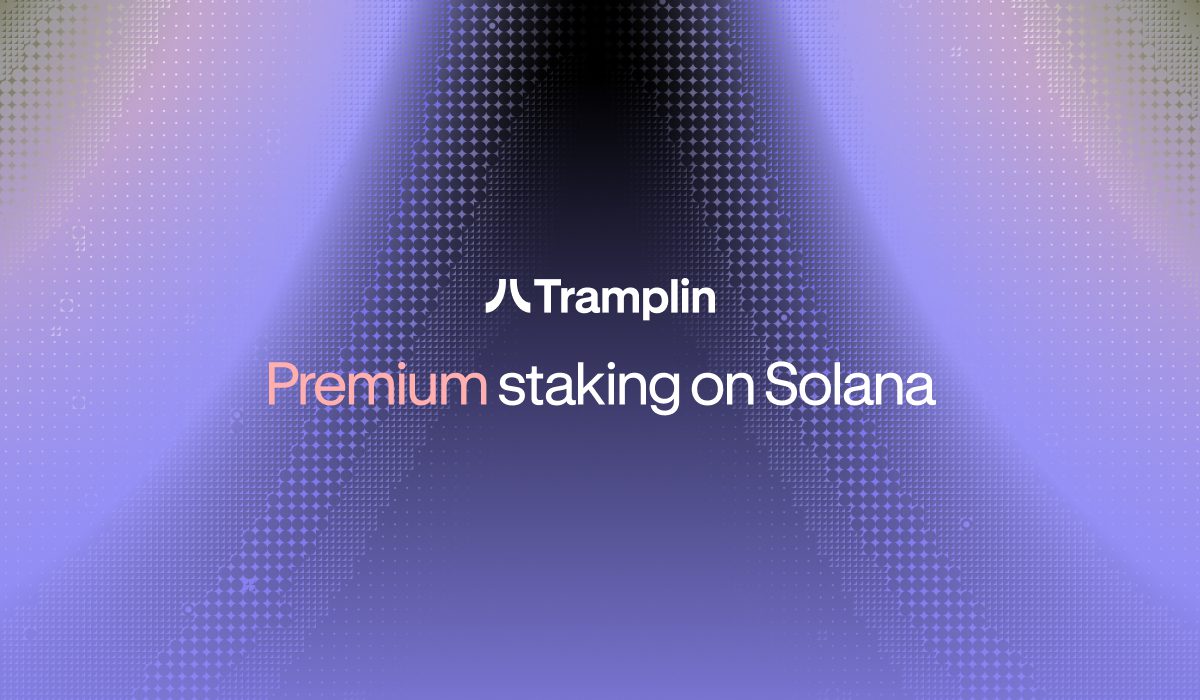 Tramplin Introduces Premium Staking on Solana